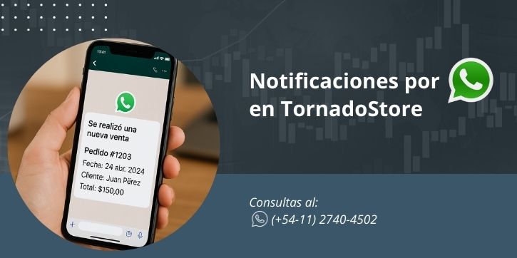 Nuevo Módulo de Notificaciones por WhatsApp en TornadoStore