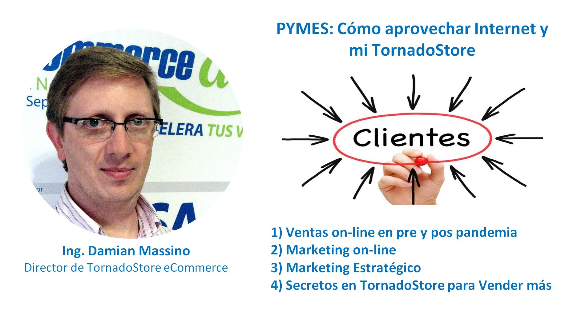 Seminario VIRTUAL para PYMES: Cómo aprovechar Internet y mi TornadoStore 